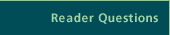 Reader Mailbag